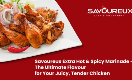 Savoureux Extra Hot & Spicy Marinade – The Ultimate Flavour for Your Juicy, Tender Chicken